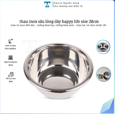 THAU SÂU DÀY INOX 28CM-HAPPYLIFE (KIỆN 80 CÁI)